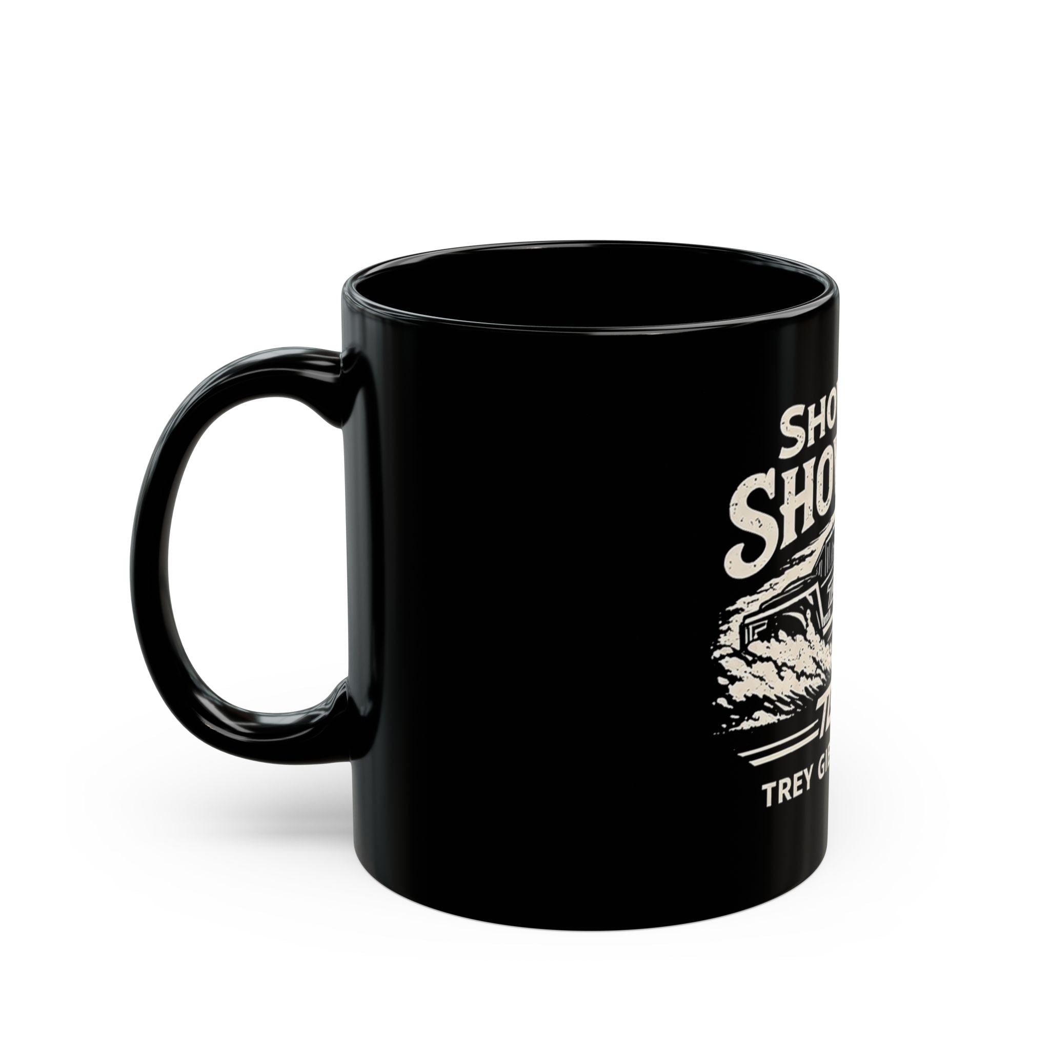 Show Up and Show Out Racing Mug – Trey Gibbs Off-Road 11oz/15oz Black Coffee Cup